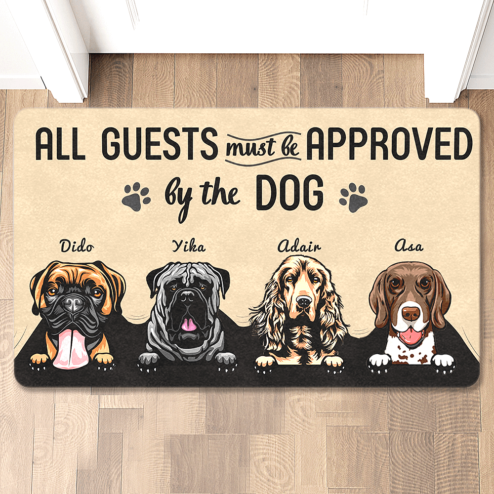 All Guest Be Approved Dog Custom Funny Dog Doormat