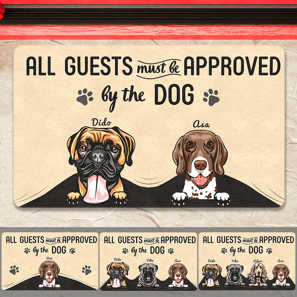 All Guest Be Approved Dog Custom Funny Dog Doormat