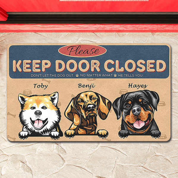 Keep Door Closed Custom Doormat Gift For Pet Owners