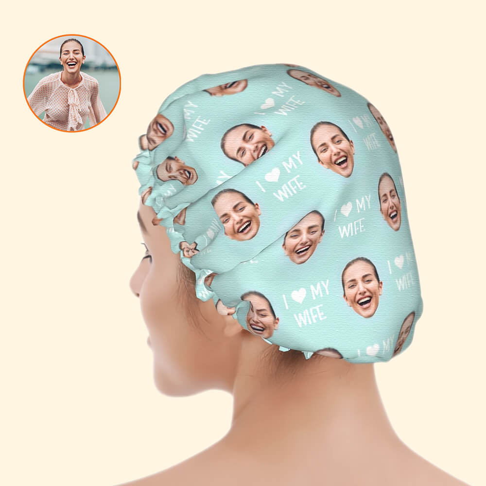 I Love My Wife Shower Cap - Photo Shower Cap for Valentine's Day, Gift for Wife