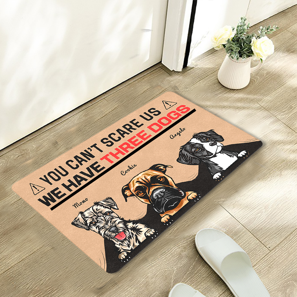 You Can't Scare Me Custom Funny Dog Doormat