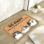 Go Away - Custom Cat Doormat  Funny Doormat for Pet Lovers