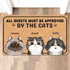 All Guests Must Approved By Custom Cat Doormat  Funny Doormat for Pet Lovers
