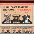 You Can't Scare Me Custom Funny Dog Doormat