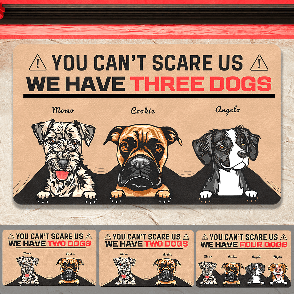 You Can't Scare Me Custom Funny Dog Doormat
